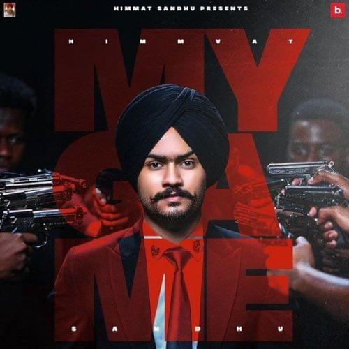 My Game by Himmat Sandhu