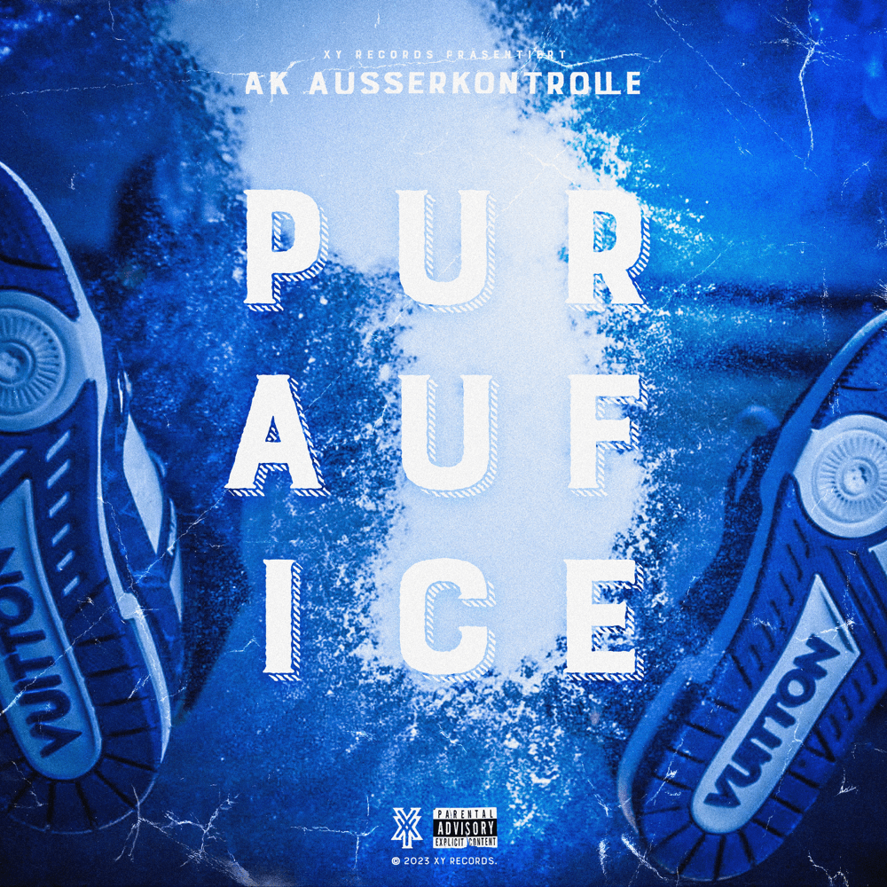 Album cover art for "PUR AUF ICE" by AK AUSSERKONTROLLE
