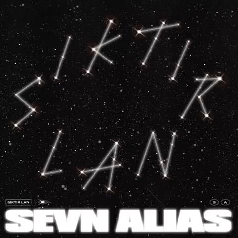 Album cover art for "Siktir Lan" by Sevn Alias