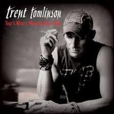 That’s What’s Working Right Now by Trent Tomlinson