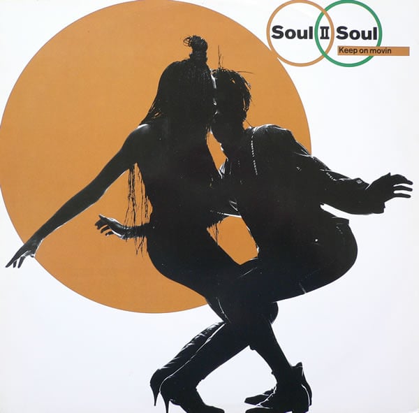 Album cover art for "Keep on Movin’" by Soul II Soul & Caron Wheeler