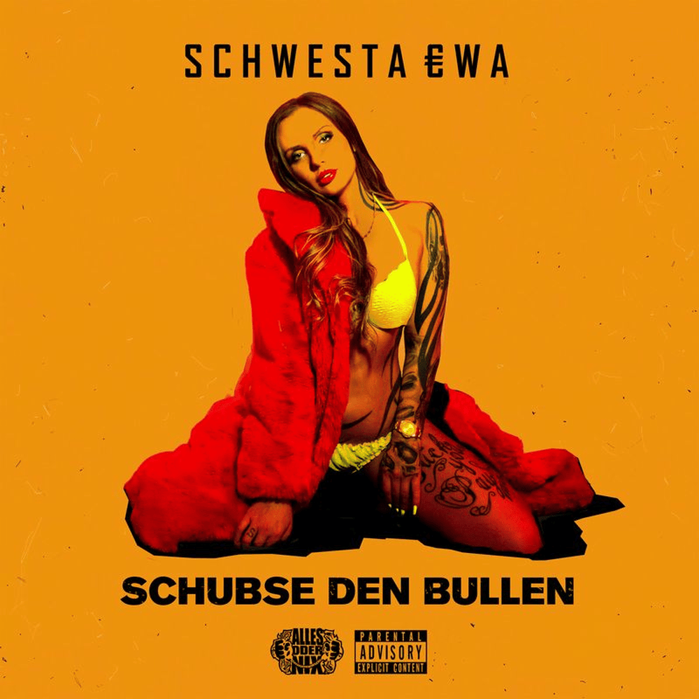 Schubse den Bullen by Schwesta Ewa