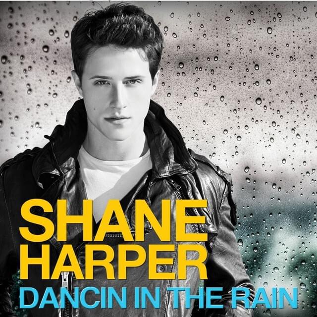 Dancin’ in the Rain by Shane Harper