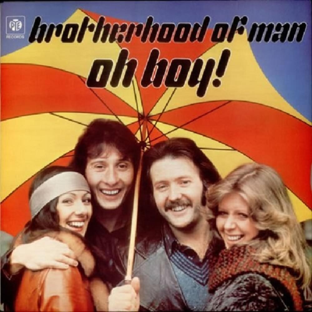 Oh Boy (The Mood I’m In) by Brotherhood of Man
