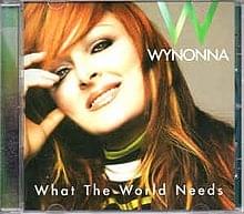 Album cover art for "What the World Needs" by Wynonna