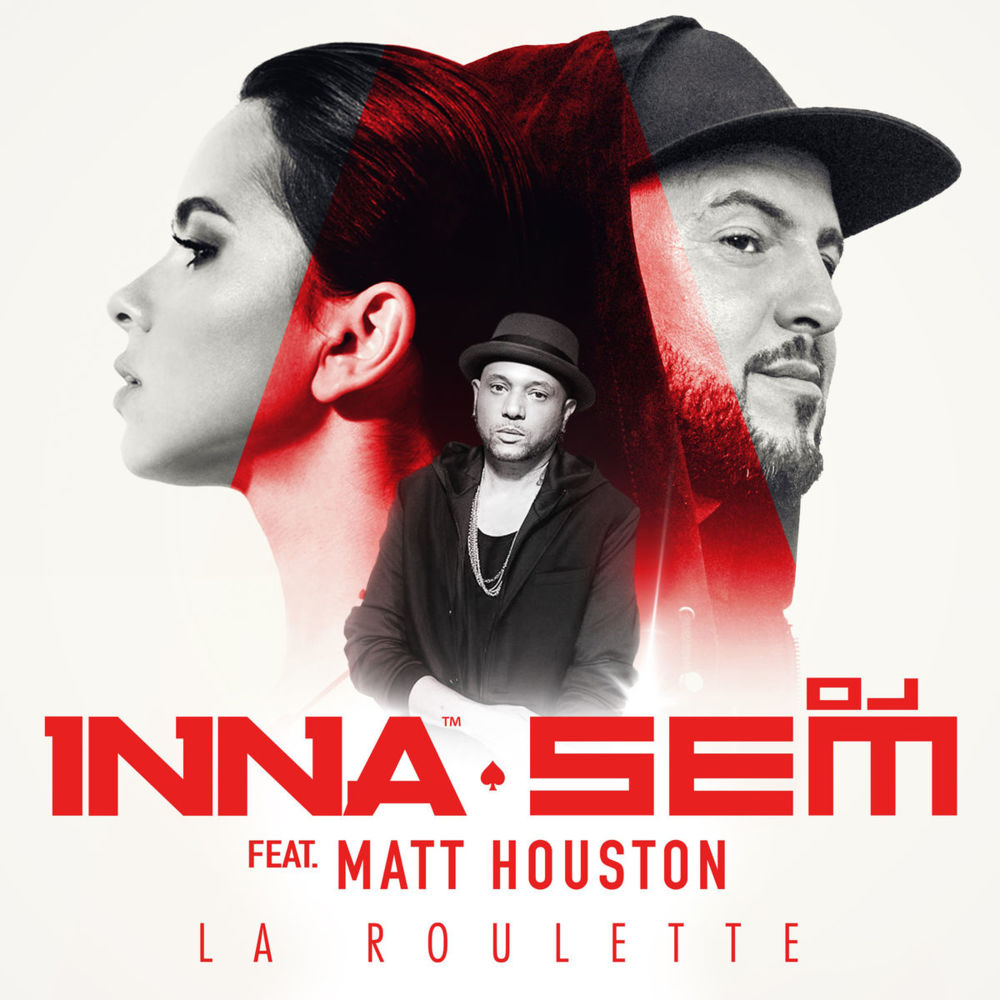 Album cover art for "La roulette" by INNA & Matt Houston (FRA)