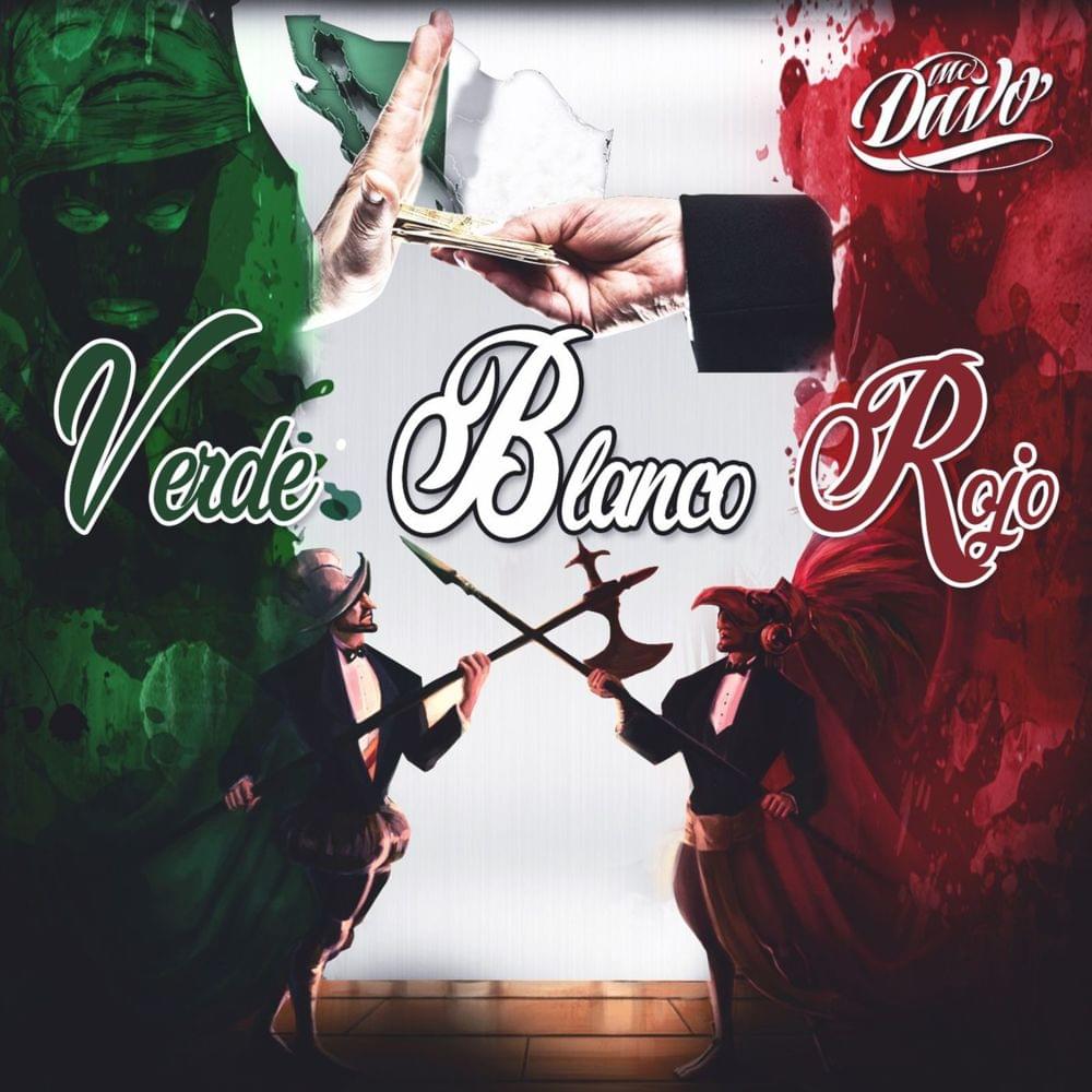 Album cover art for "Verde, Blanco y Rojo" by MC Davo