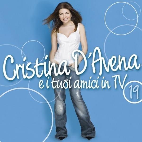 Cover image for Cristina D’Avena e i tuoi amici in TV 19