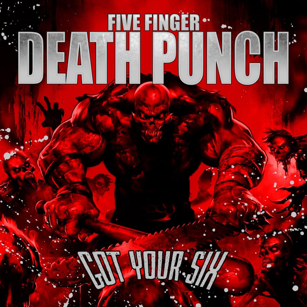 Album cover art for "Got Your Six" by Five Finger Death Punch