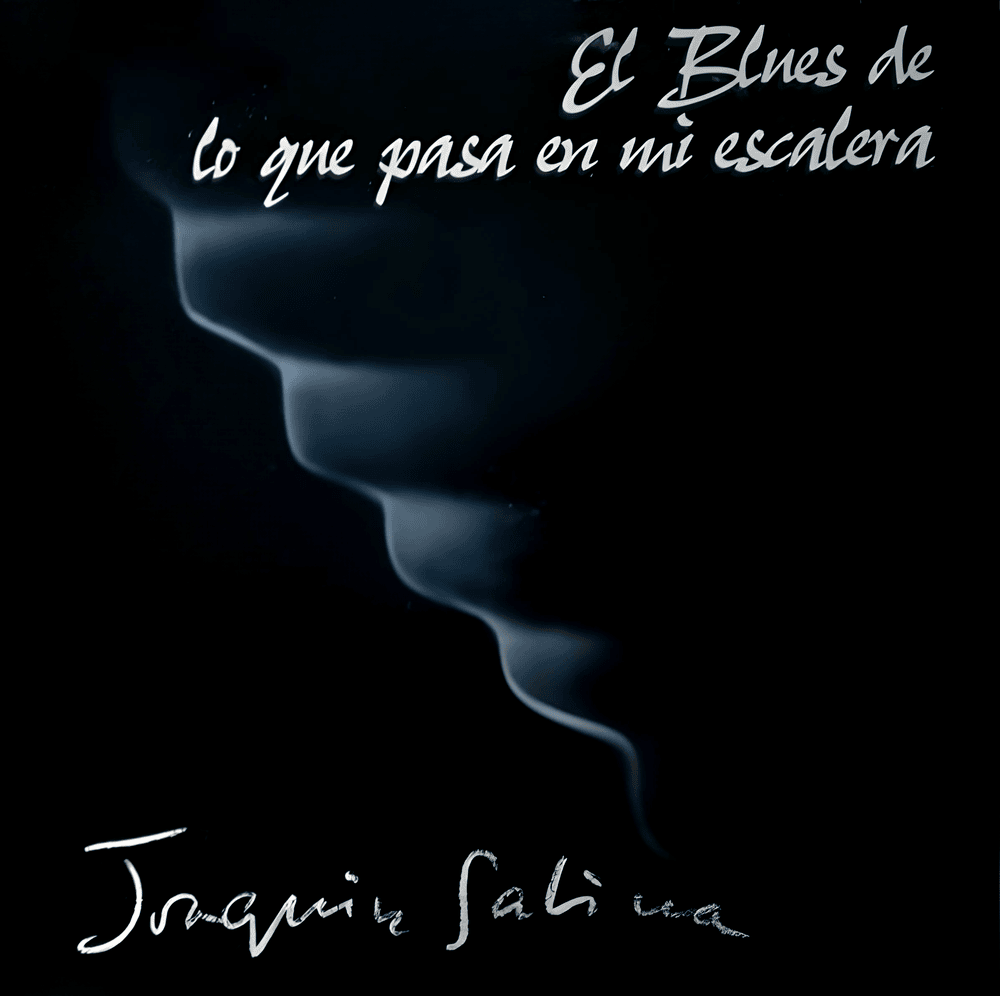 Album cover art for "El Blues de Lo Que Pasa en Mi Escalera" by Joaquín Sabina