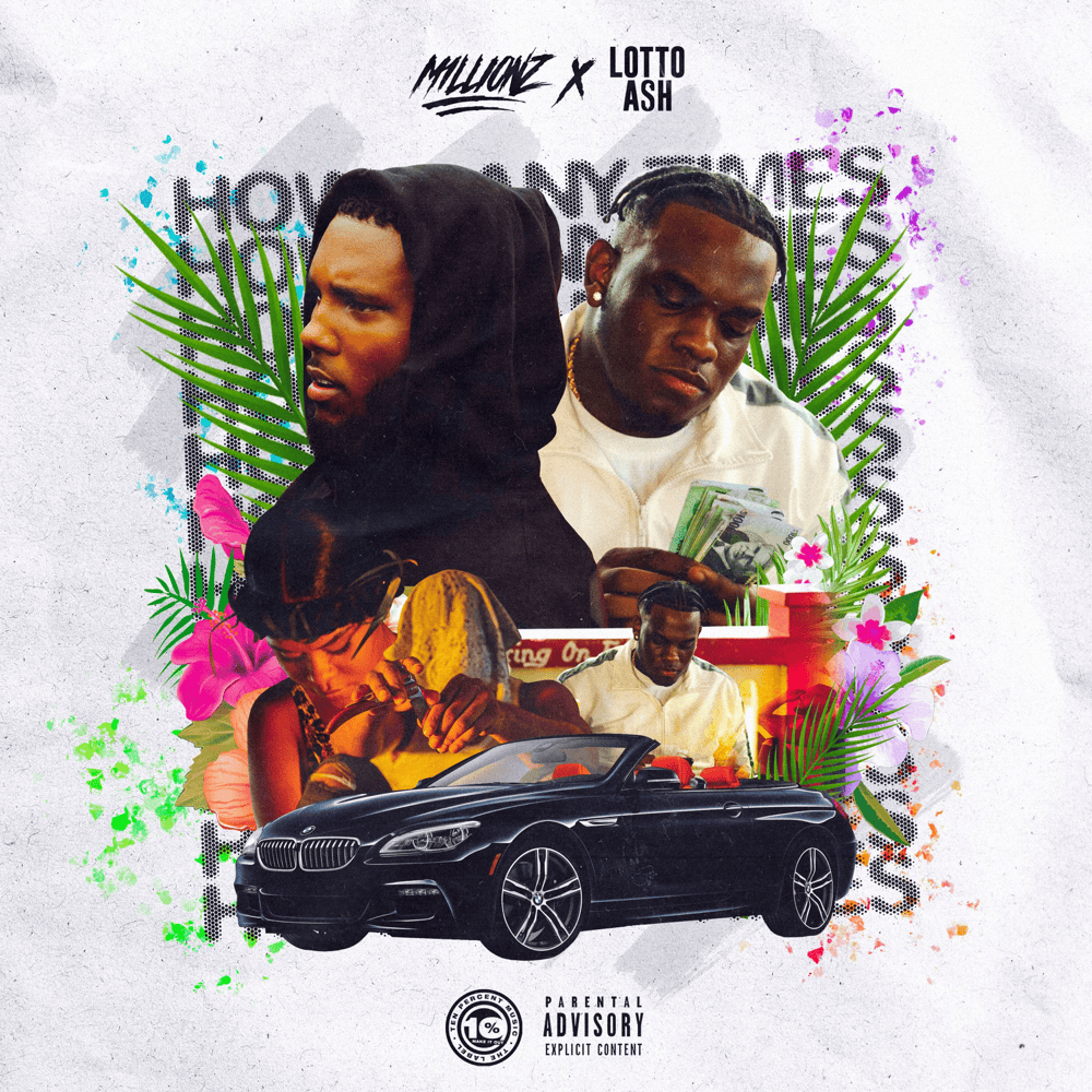 How Many Times by M1llionz