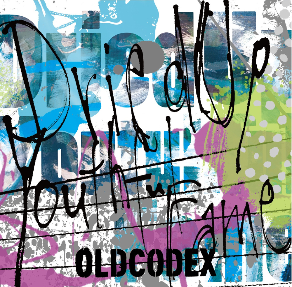 Album cover art for "Dried Up Youthful Fame" by OLDCODEX