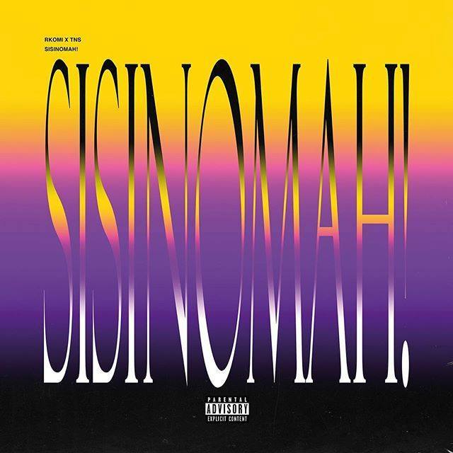 Album cover art for "Sisinomah!" by Night Skinny & Rkomi