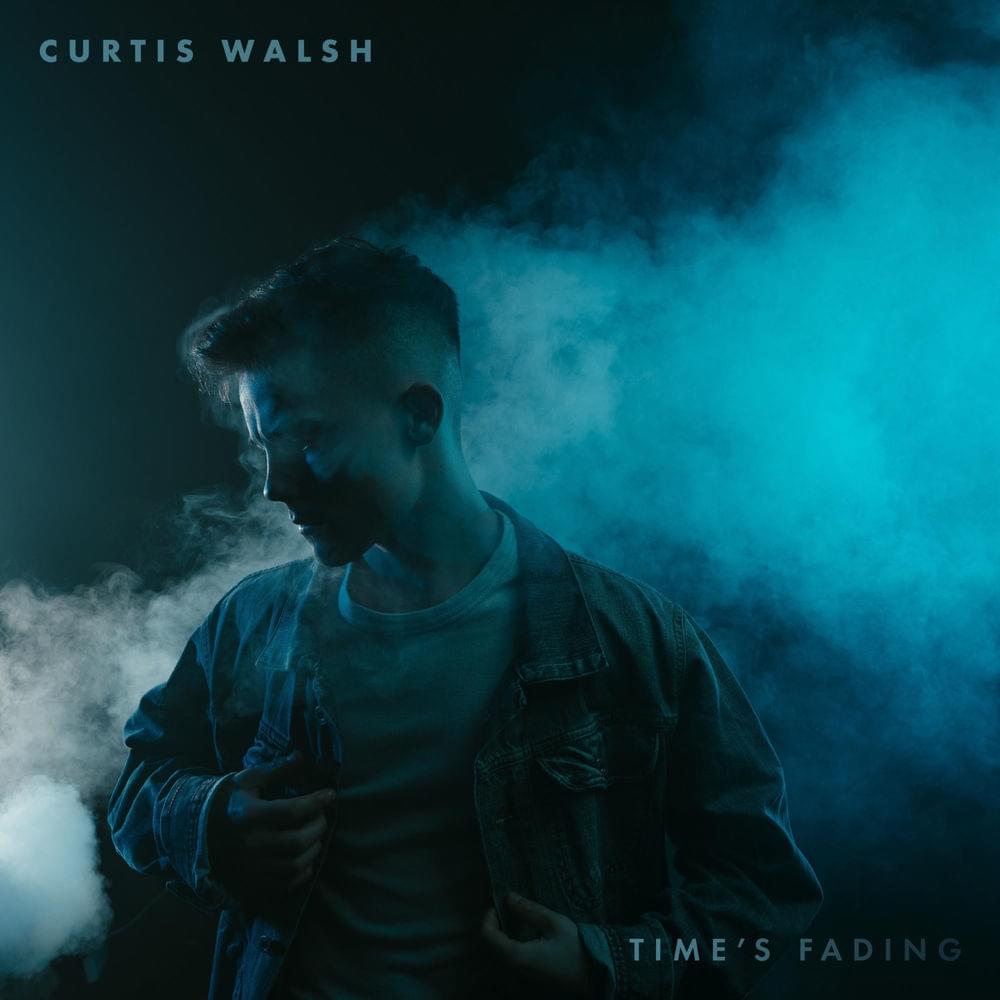 Time’s Fading by Curtis Walsh