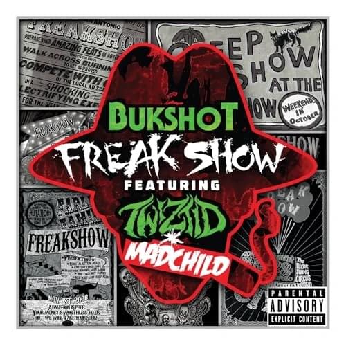 Album cover art for "Freak Show (Remix)" by Bukshot & MadChild & Twiztid