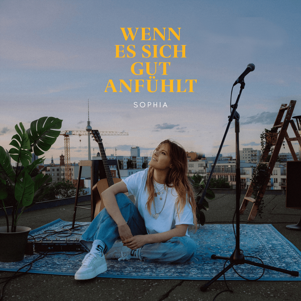Wenn es sich gut anfühlt by SOPHIA
