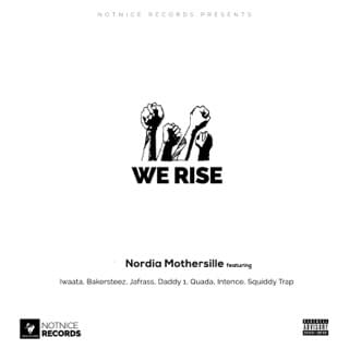 We Rise by Nordia Mothersille