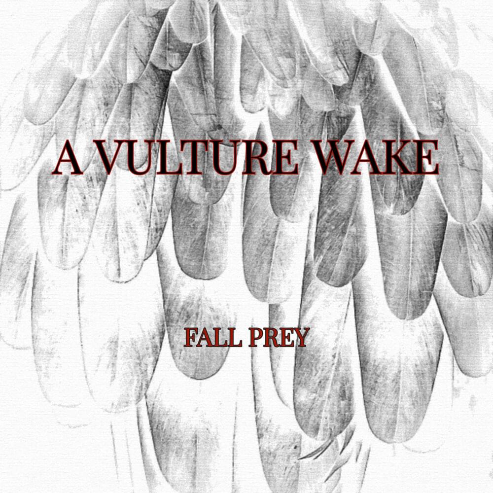 Feed the Machine by A Vulture Wake