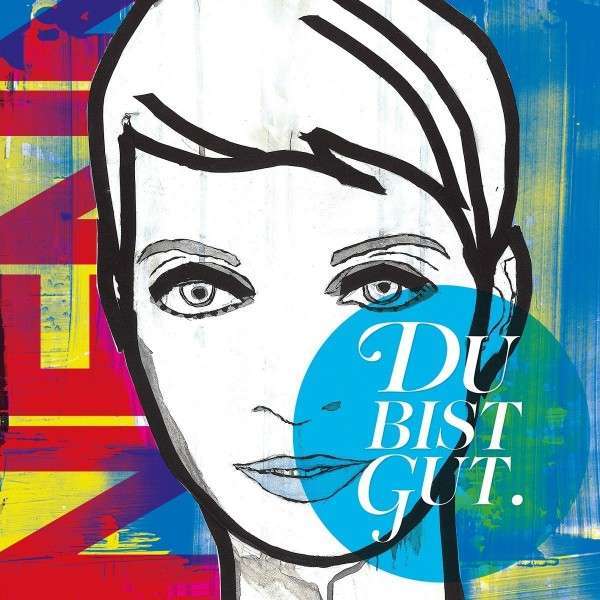 Cover image for Du Bist Gut 