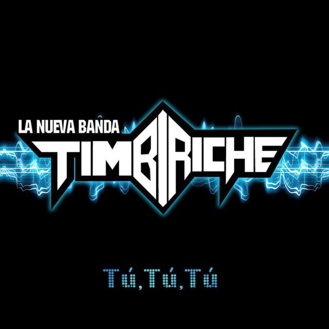 Tú, Tú, Tú by La Nueva Banda Timbiriche