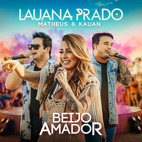 Album cover art for "Beijo Amador (Ao Vivo)" by Lauana Prado & Matheus & Kauan