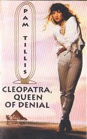 Album cover art for "Cleopatra, Queen of Denial" by Pam Tillis