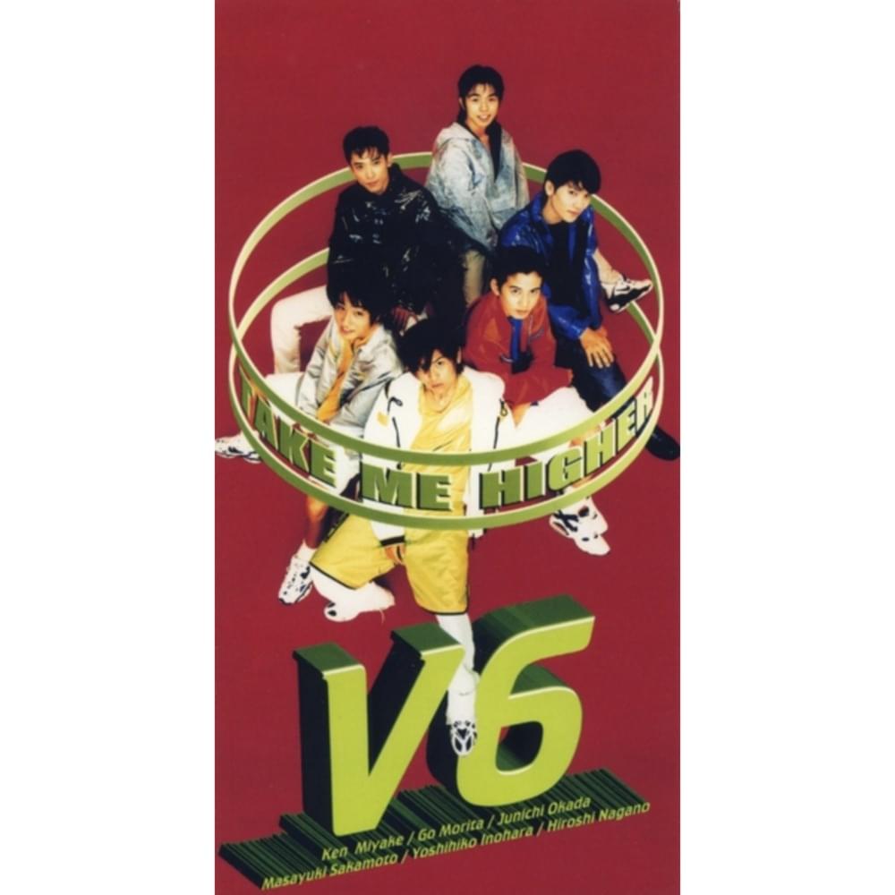 TAKE ME HIGHER by V6