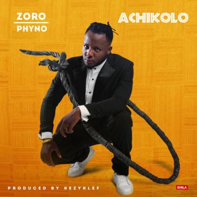 Album cover art for "Achikolo" by Zoro & Phyno