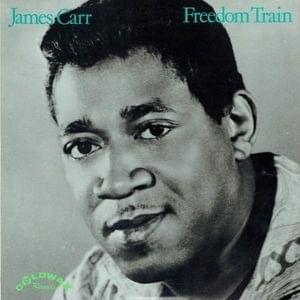 Album cover art for "Freedom Train" by James Carr