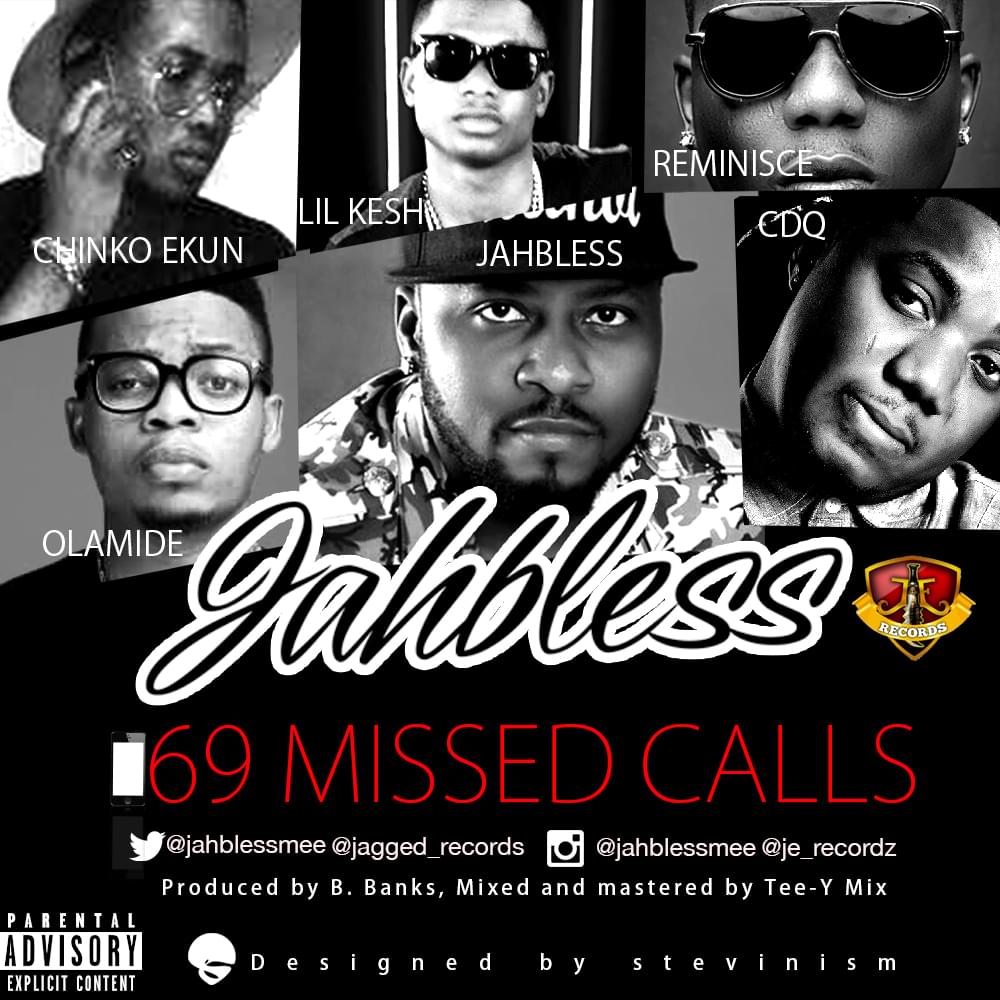 69 Missed Calls by Jahbless