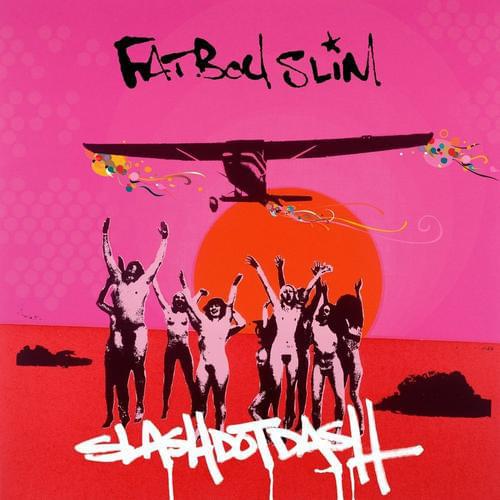Album cover art for "Slash Dot Dash" by Fatboy Slim