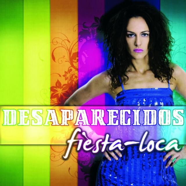 Album cover art for "Fiesta Loca" by Desaparecidos
