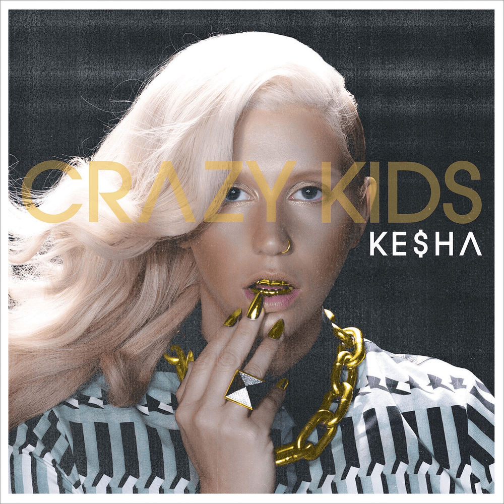Album cover art for "Crazy Kids" by Kesha