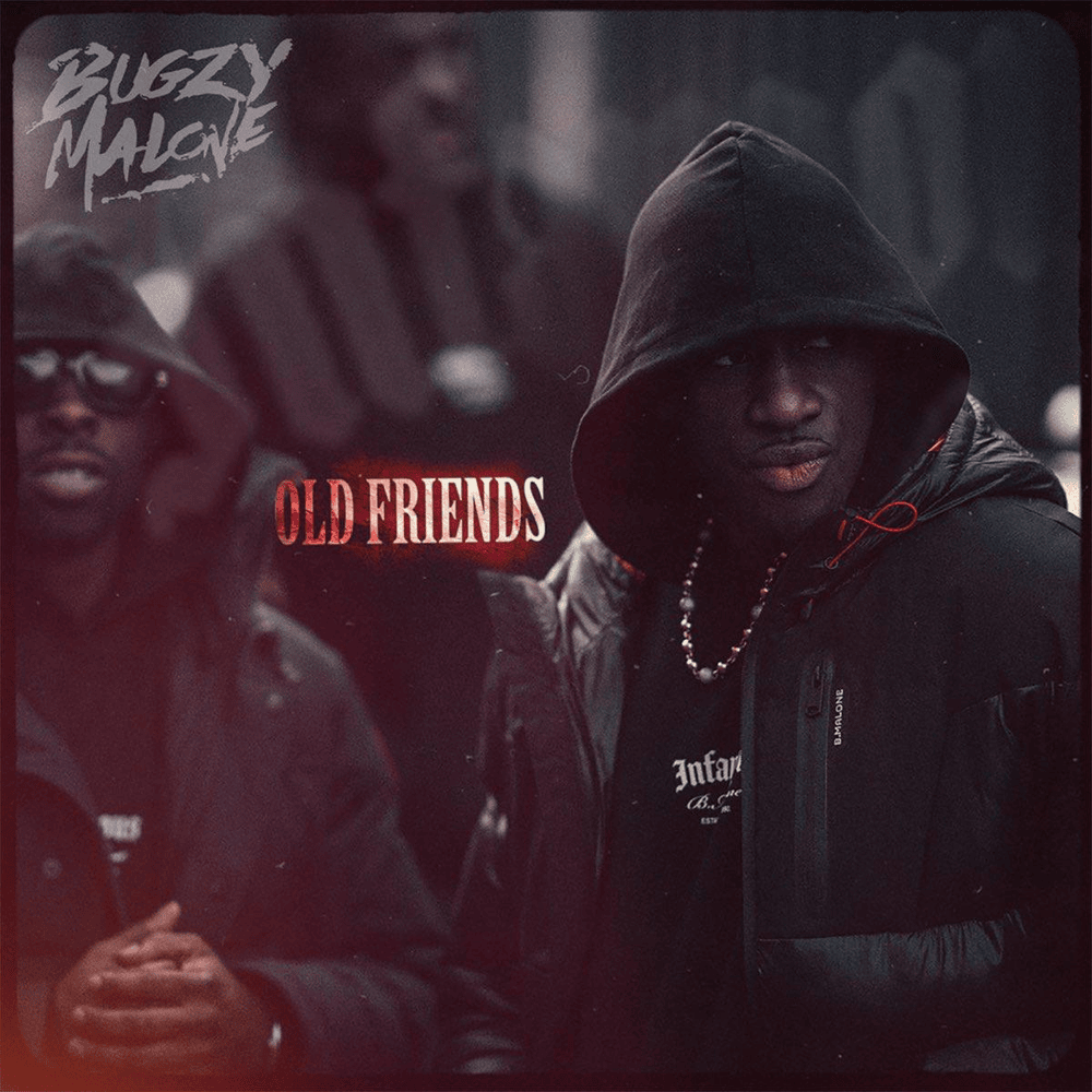 Album cover art for "Old Friends" by Bugzy Malone