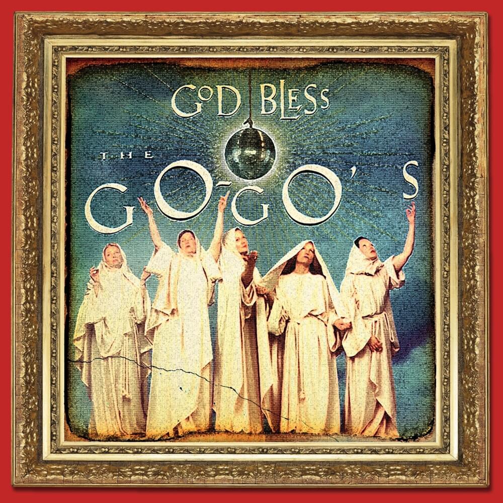Cover image for God Bless The Go-Go’s (Deluxe Version)