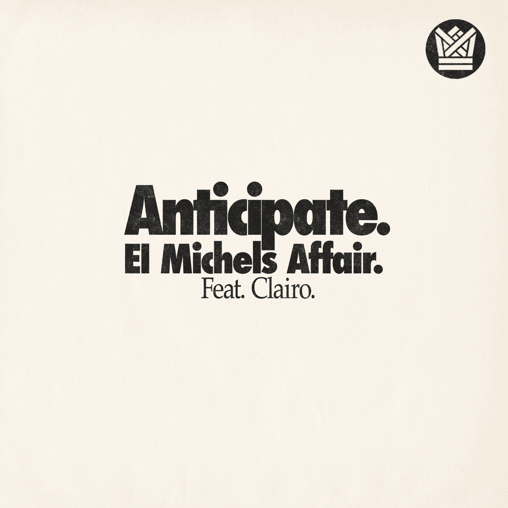 Anticipate by El Michels Affair