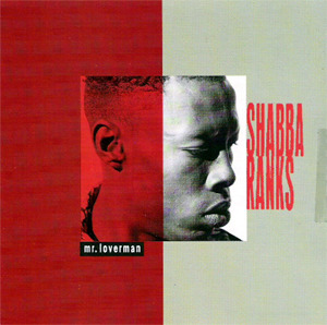 Album cover art for "Mr. Loverman" by Shabba Ranks & Chevelle Franklyn