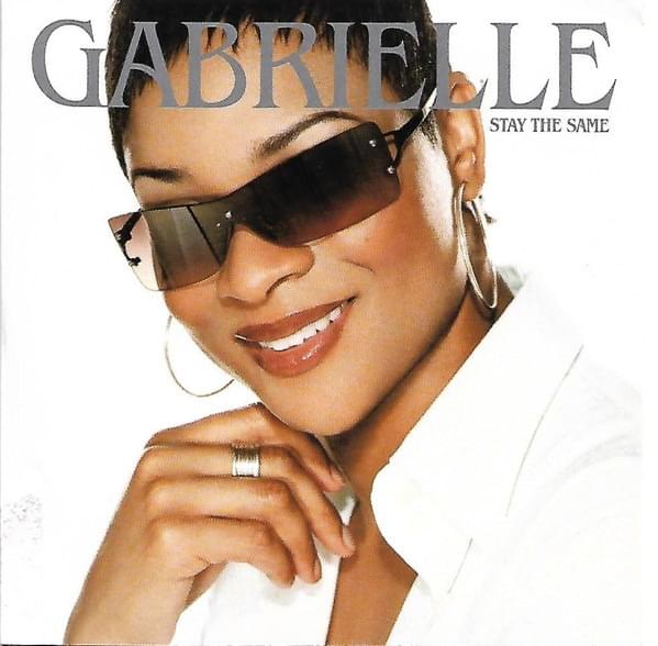 Album cover art for "Stay the Same" by Gabrielle