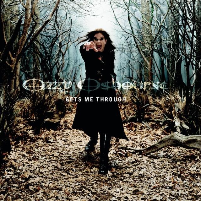 Album cover art for "Gets Me Through" by Ozzy Osbourne