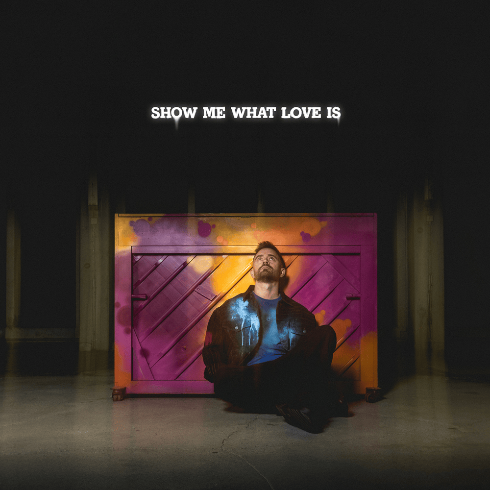 Album cover art for "Show Me What Love Is" by Erik Segerstedt