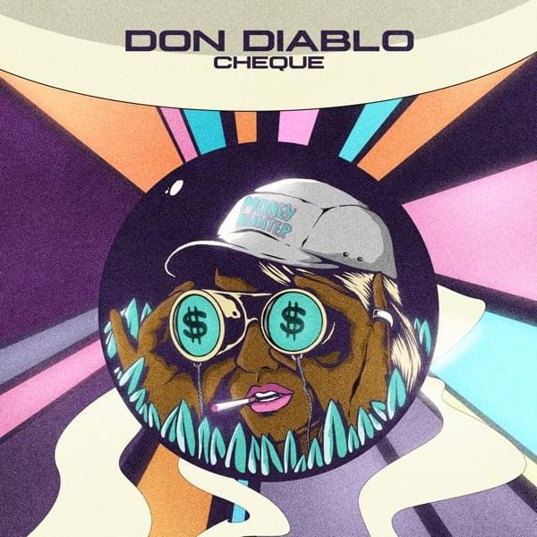 Album cover art for "Cheque" by Don Diablo