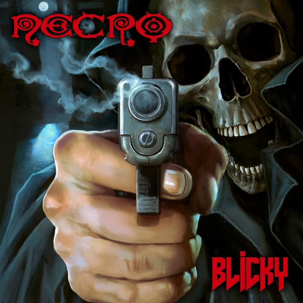 Album cover art for "Blicky" by Necro