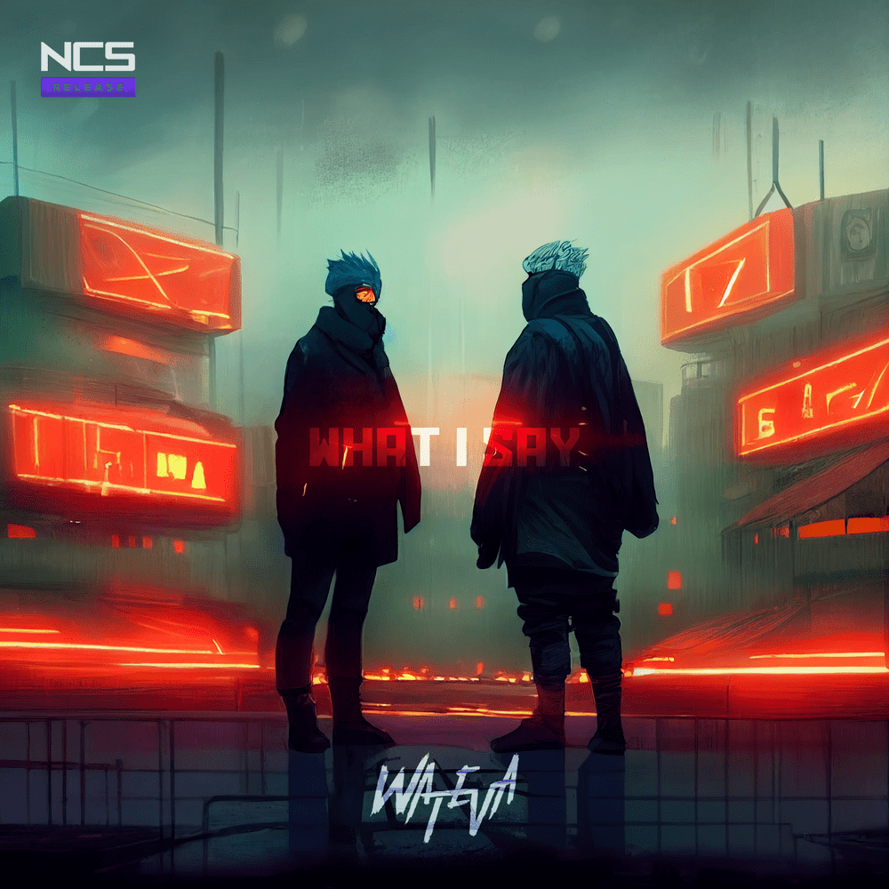 Album cover art for "What I Say" by WATEVA