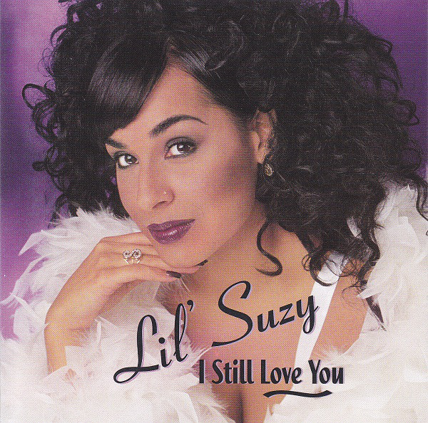 Album cover art for "I Still Love You" by Lil Suzy