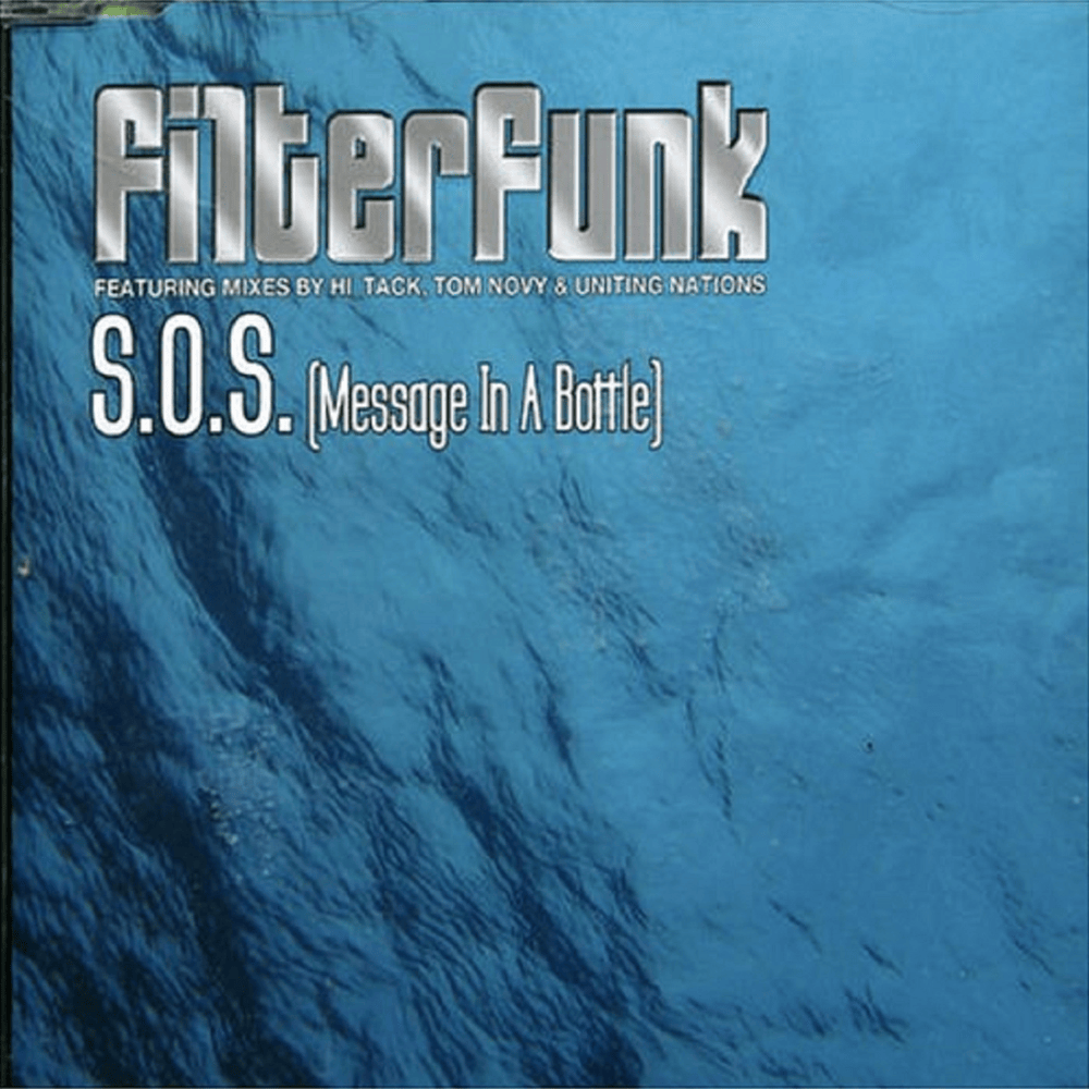 S.O.S. (Message in a Bottle) by FilterFunk
