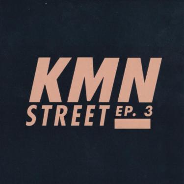 Cover image for KMN Street EP.3