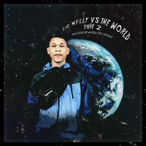 Cover image for Lil Xelly vs. the World! Part 2
