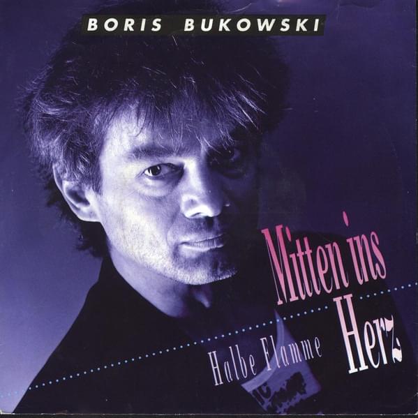 Mitten ins Herz by Boris Bukowski