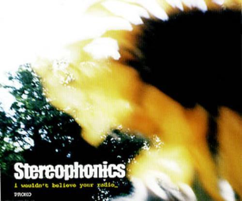 Album cover art for "I Wouldn’t Believe Your Radio" by Stereophonics