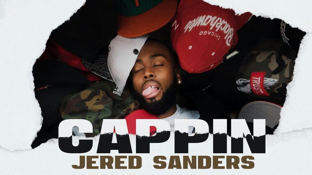 Album cover art for "Cappin’" by Jered Sanders